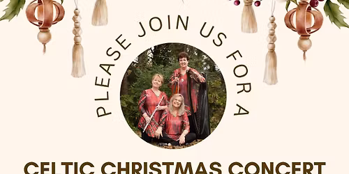 Celtic Christmas Concert Featuring "Stones Throw"