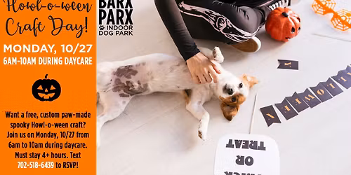 10\/27 6am to 10am | Howl-o-ween Craft During Daycare