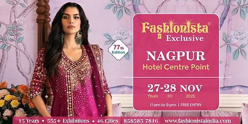 Fashionista Exclusive Nagpur Exhibition