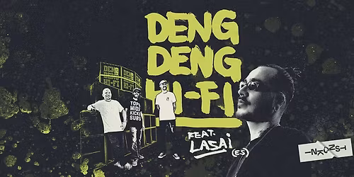 Deng Deng HiFi feat. Lasai | INKONST