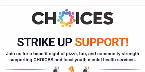 STRIKE UP SUPPORT FOR CHOICES 
