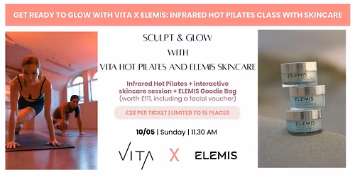 VITA Infrared Pilates & ELEMIS Interactive Skincare Session