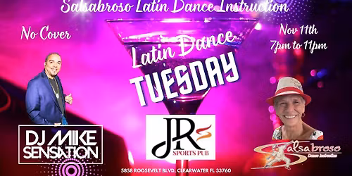 LATIN DANCE TUESDAYS @ JR's PUB\/ DJ MIKE SENSATION