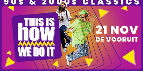 This Is How We Do It! - De Vooruit Gent