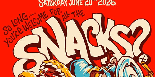 So long, you\u2019re welcome for all the snacks