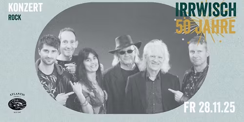 Irrwisch (CH) 50 Jahre Tour