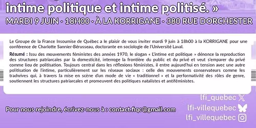 CONF\u00c9RENCE: Du slogan f\u00e9ministe aux  tradwives : intime politique et  intime politis\u00e9. LFI_Qu\u00e9bec
