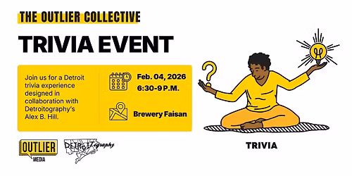 Trivia: Outlier Media x DETROITography
