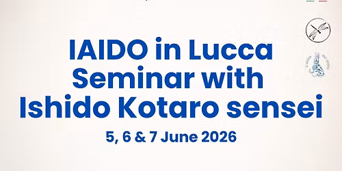 Iaido in Lucca \u2013 Seminar with Ishido Kotaro sensei