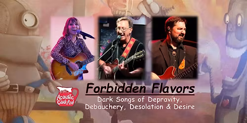 Acoustic Cool Aid "Forbidden Flavors"