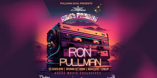 Ron Pullman - 1st Friday
