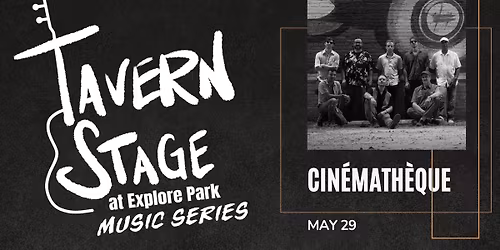 Tavern Stage Music Series: Cin\u00e9math\u00e8que