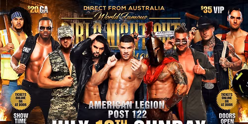July 19th: Methuen, MA - MAGIC HUNKS\u00ae AUSTRALIAN TAKEOVER at American Legion Post 122