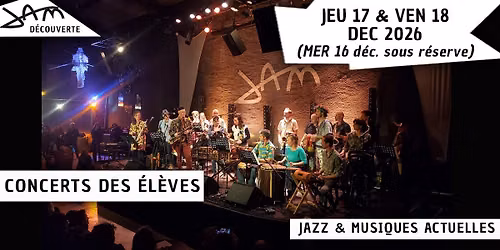 CONCERT DES \u00c9L\u00c8VES (Jazz & Musiques Actuelles)