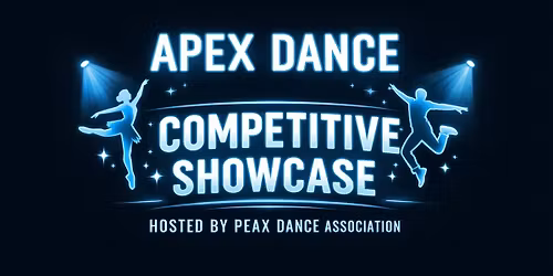 APEX Dance Competitive Showcase 2026