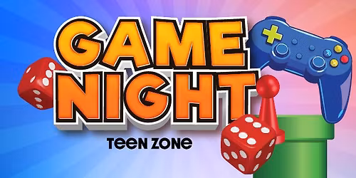 Teen Game Night 