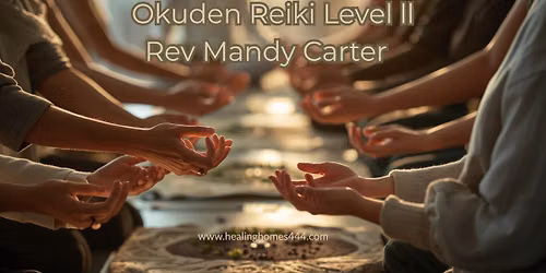 Okuden Level ll Usui Reiki Ryoho 
