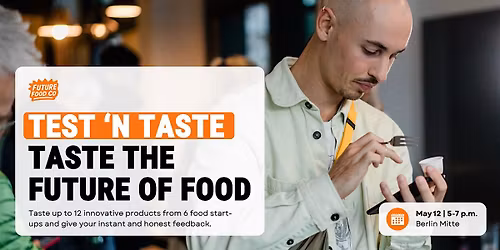 Test \u2019n Taste \u2013 Live Food Tasting Event \u2013 Berlin