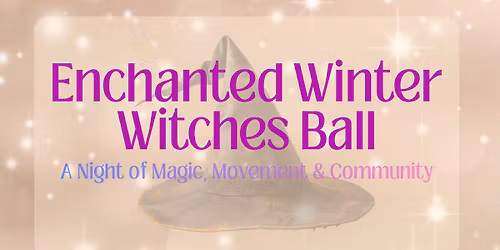 Enchanted Winter Witches Ball
