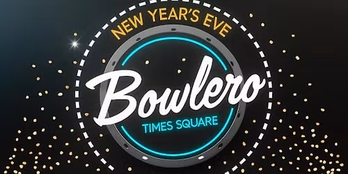 Bowlero Times Square NYE 26 NYC