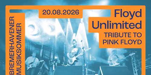 Bremerhavener Musiksommer: Floyd Unlimited