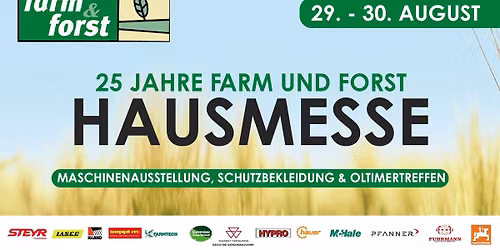 Hausmesse - 25 Jahre Farm & Forst