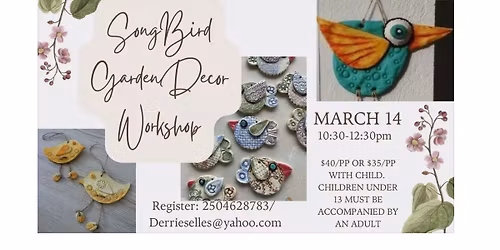 Song Bird Garden Decor Workshop 