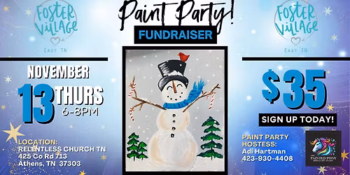 Paint Party Fundraiser for Foster Village of East TN