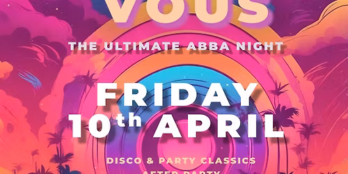 VOULEZ VOUZ ABBA LIVE Tribute @ THIRTEEN 