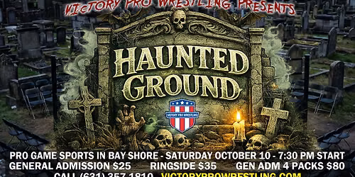 VPW presents Haunted Ground