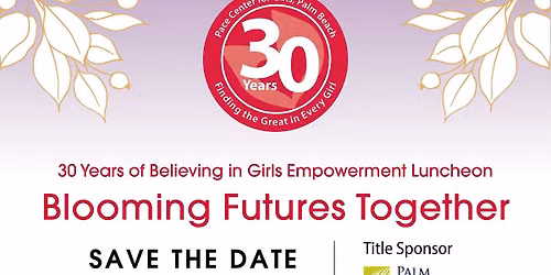 Believing In Girls Empowerment Luncheon