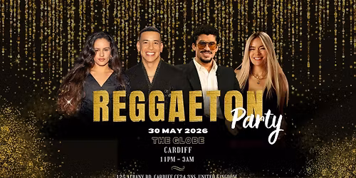 Reggaeton Party (Cardiff) May 2026