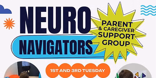 Neuro Navigators: Parent & Caregiver Support Group