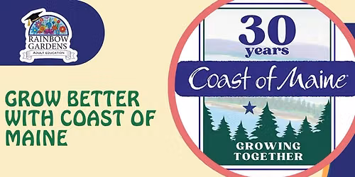 Grow Better With Coast of Maine