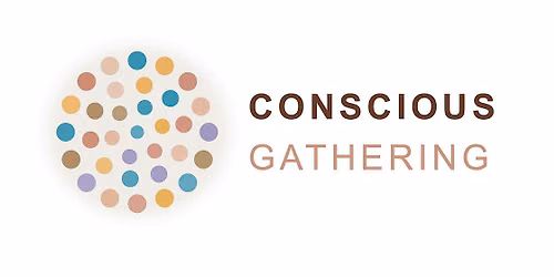 Conscious Gathering