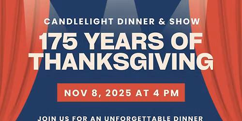 175 Years of Thanksgiving Dinner Theater