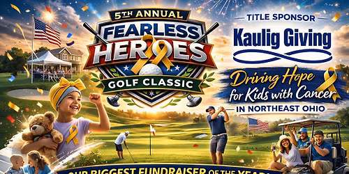 5th Annual Fearless Heroes Golf Classic presented by Kaulig Giving