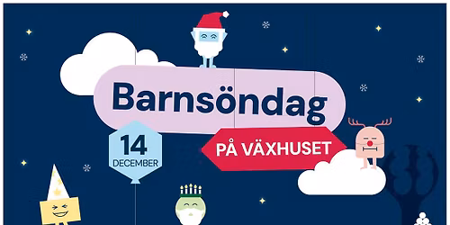 Barns\u00f6ndag p\u00e5 V\u00e4xhuset