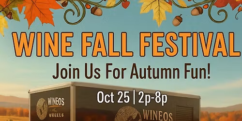 Wineos Presents our \u201cWine Fall Festival\u201d