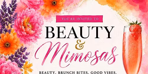 Beauty & Mimosas