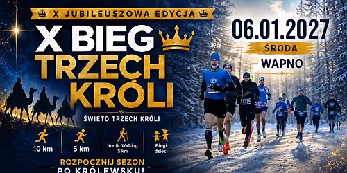 X Jubileuszowy Bieg Trzech Kr\u00f3li Wapno 2027