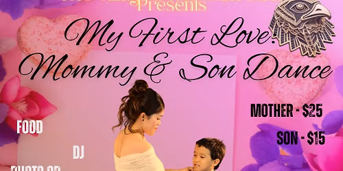 My First Love: Mommy & Son Dance