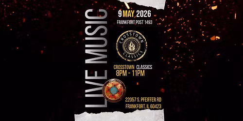 Crosstown Classics back at Post 1493!