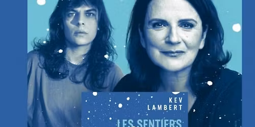 LES SENTIERS DE NEIGE - Kev Lambert, lu par Marie-Th\u00e9r\u00e8se Fortin