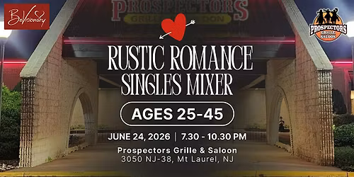 Rustic Romance Singles Mixer (Ages 25-45)