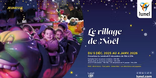 Ouverture du Village de No\u00ebl \u2022 Attractions \u2022 Lunel