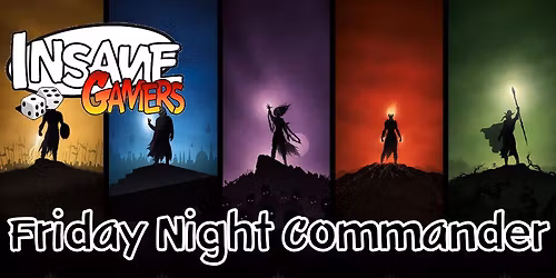 Magic the Gathering: Friday Night Commander