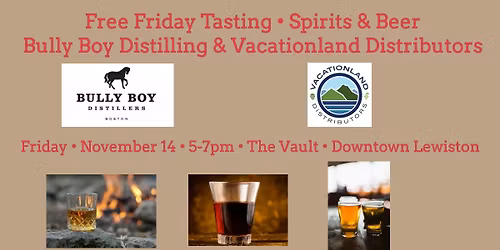 Free Friday Tasting - Bully Boy Distillers & Vacationland Distributors