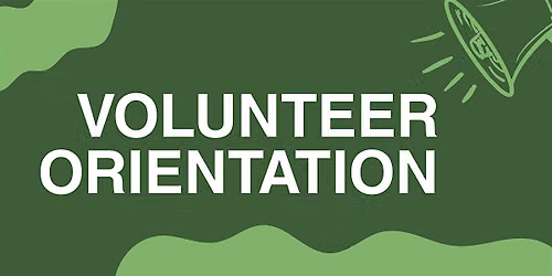 Volunteer Orientation