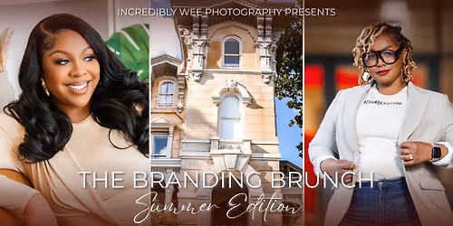 The Branding Brunch: Summer Edition